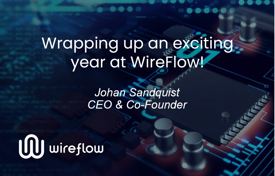 News | Wrapping up an exciting year at WireFlow